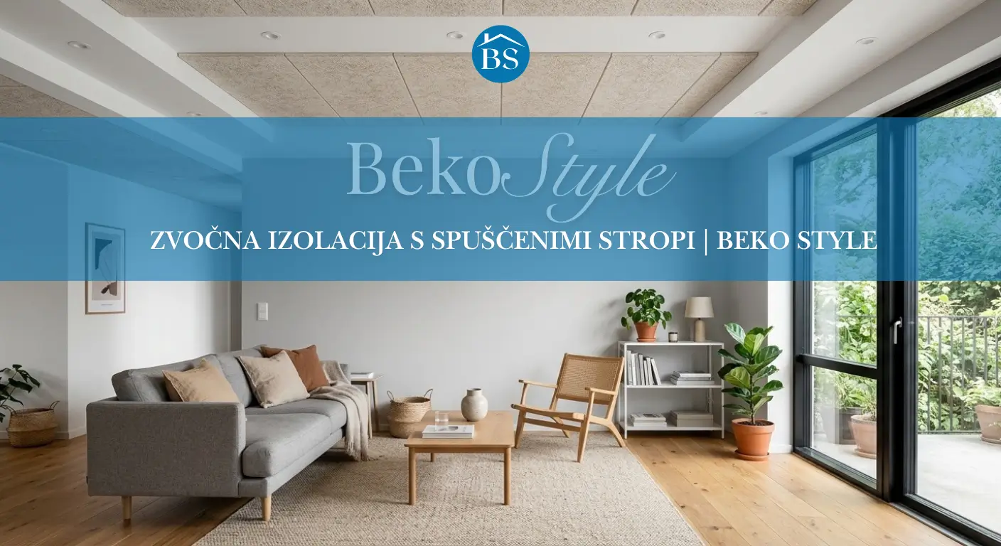 Zvočna izolacija s spuščenimi stropi | Beko Style