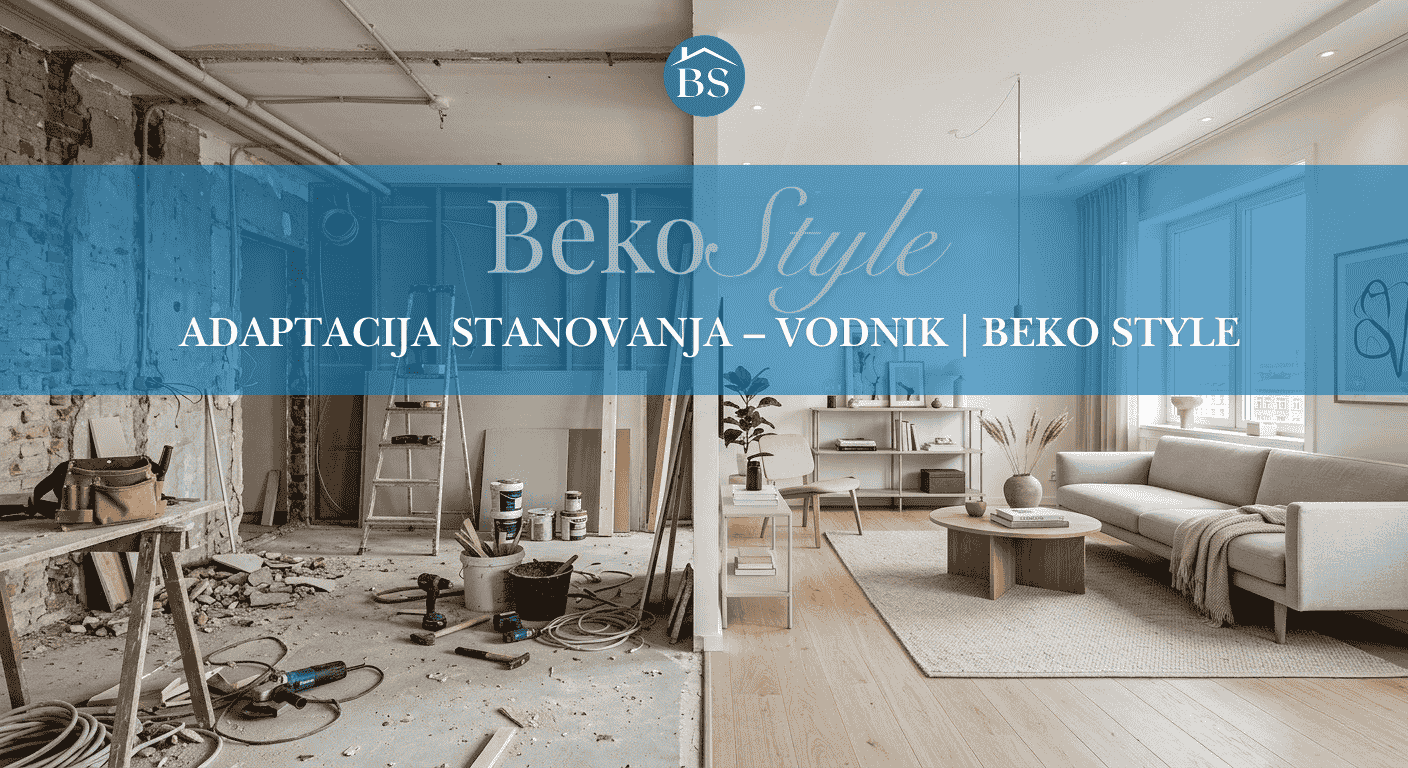 Adaptacija stanovanja – vodnik | Beko Style