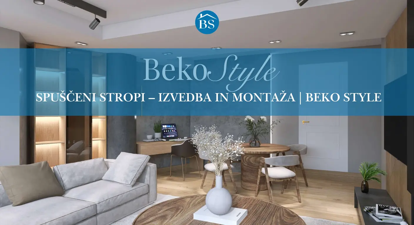 Spuščeni stropi po meri – Beko Style